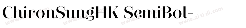 ChironSungHK SemiBol字体转换